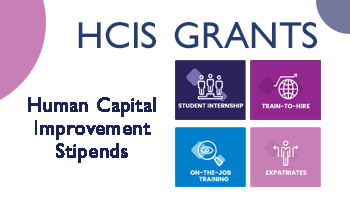 Human Capital Improvement Stipends (HCIS)